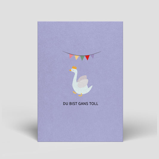 Postkarte - Geburtstag - Gans toll - Nr. 314